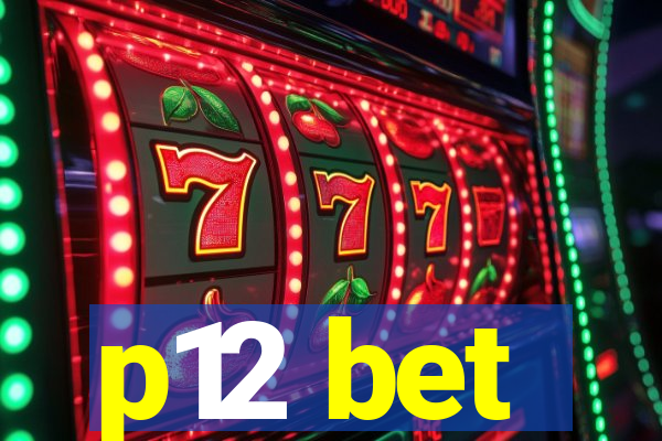 p12 bet