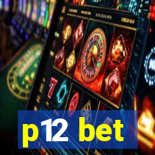 p12 bet