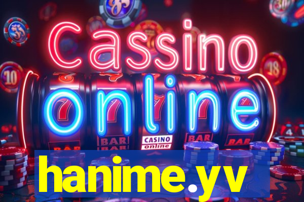 hanime.yv