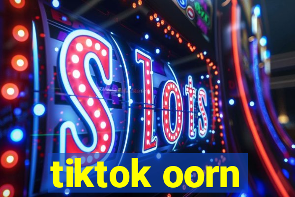 tiktok oorn