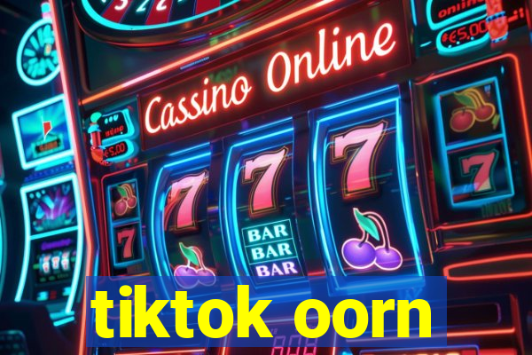 tiktok oorn