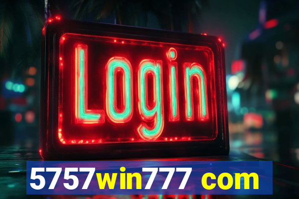 5757win777 com