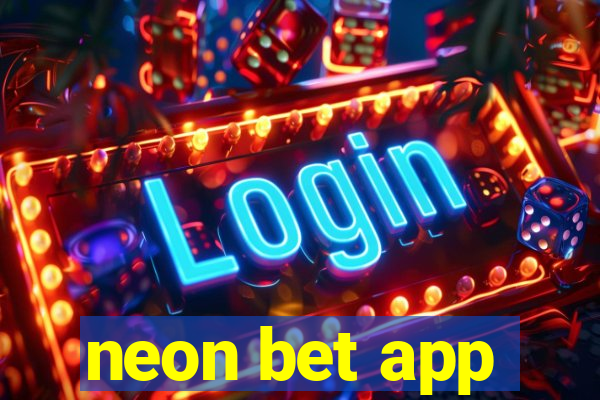 neon bet app
