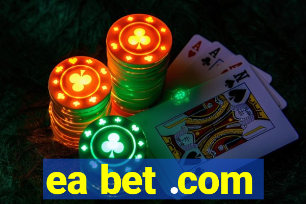 ea bet .com
