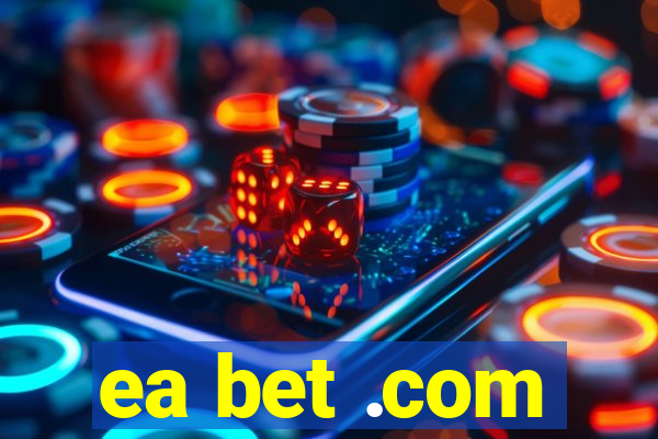 ea bet .com