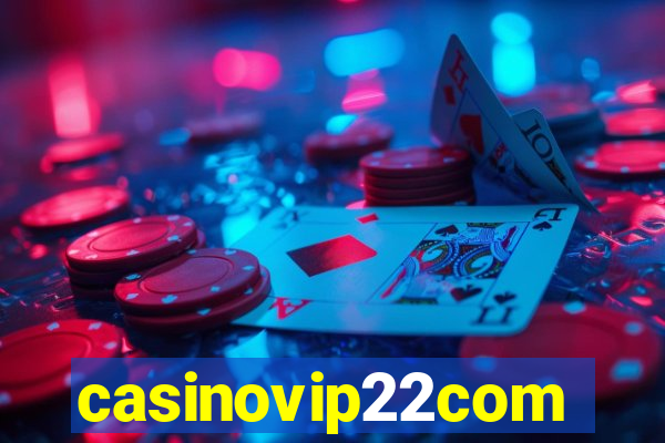 casinovip22com
