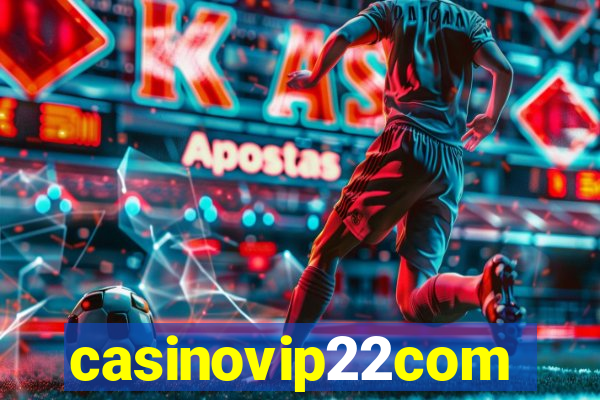 casinovip22com