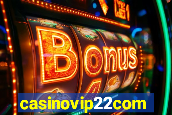 casinovip22com