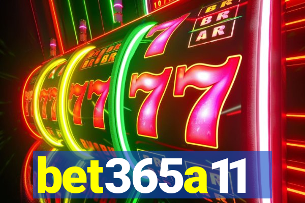 bet365a11