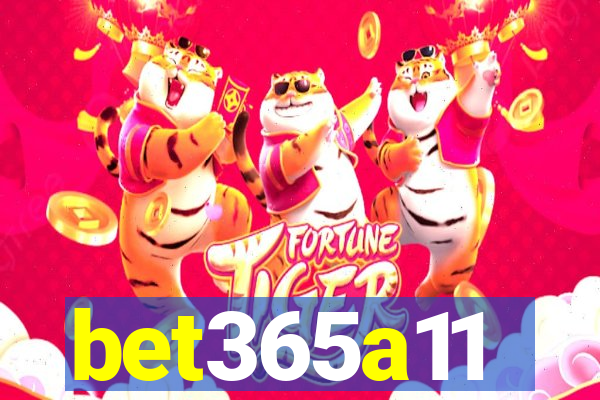 bet365a11