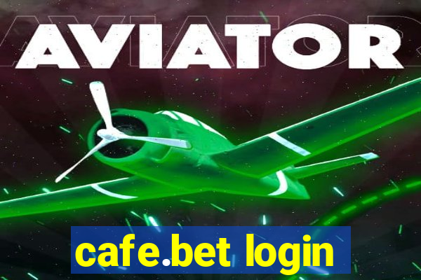 cafe.bet login