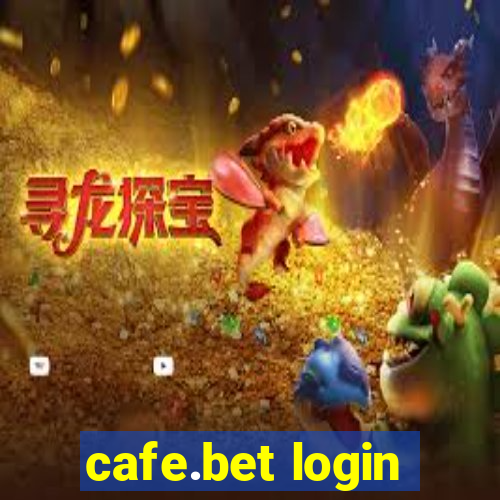 cafe.bet login