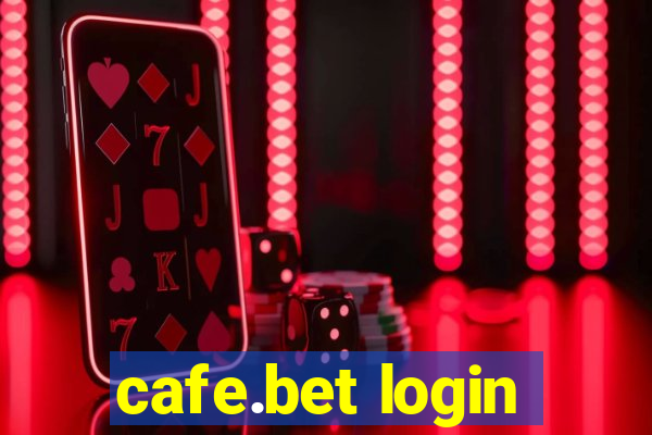 cafe.bet login