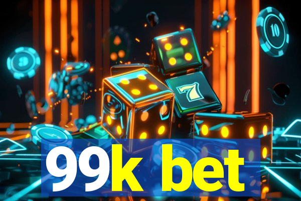 99k bet