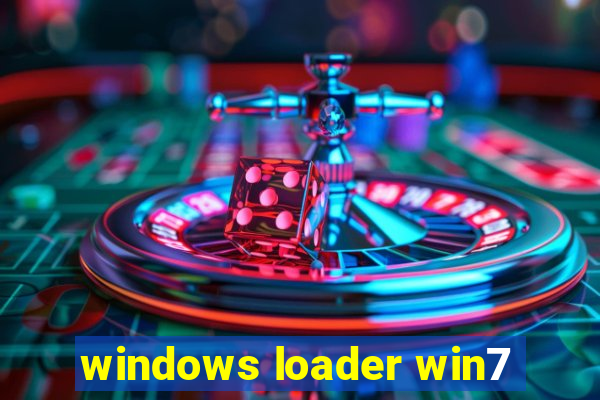 windows loader win7
