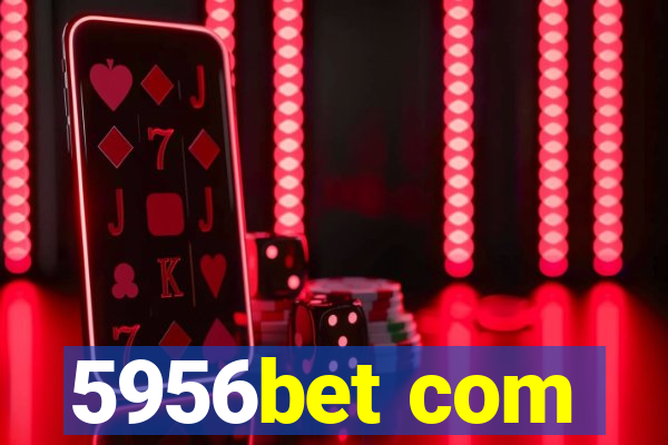 5956bet com