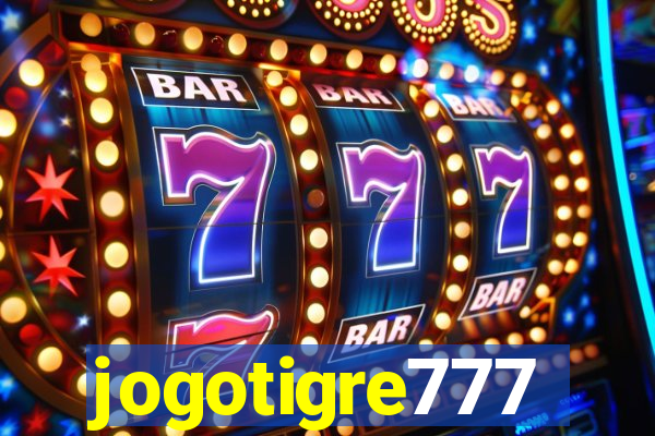jogotigre777