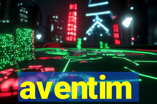 aventim
