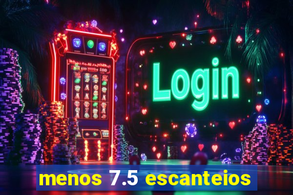 menos 7.5 escanteios