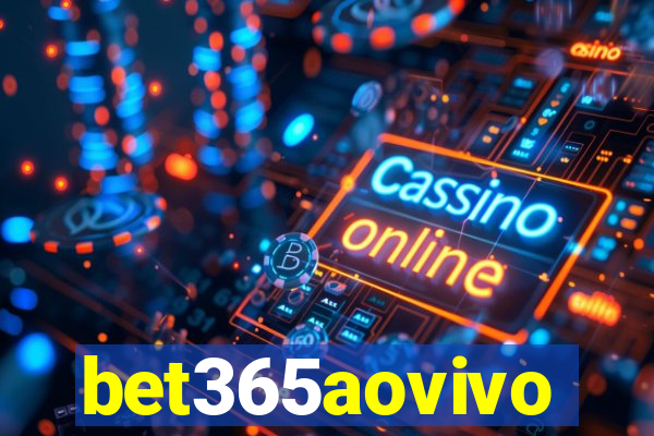 bet365aovivo