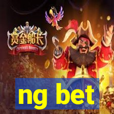 ng bet