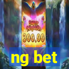 ng bet