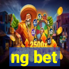 ng bet
