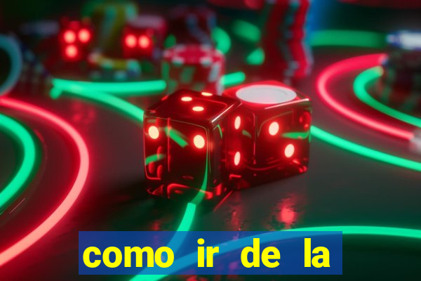 como ir de la fortuna a manuel antonio