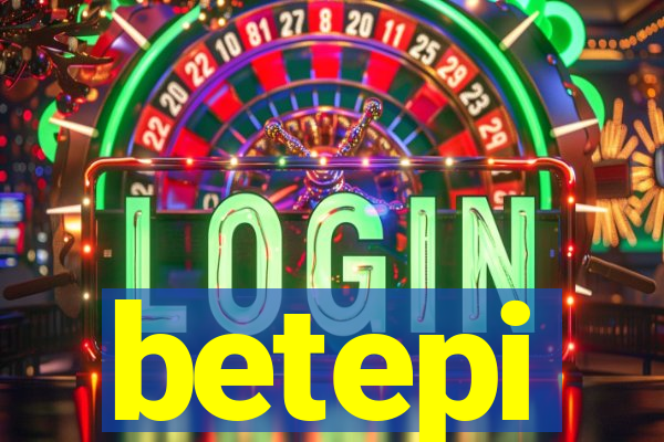 betepi