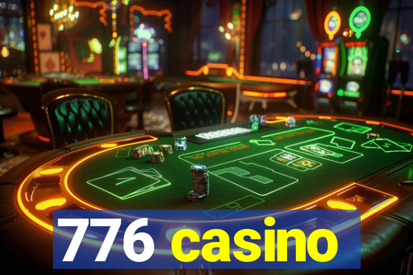 776 casino