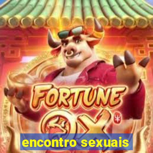 encontro sexuais