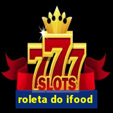 roleta do ifood