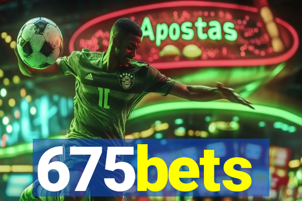 675bets