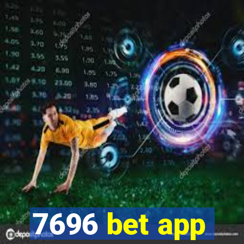 7696 bet app