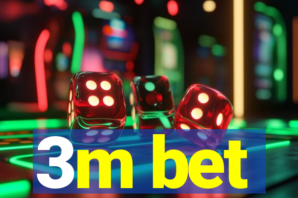 3m bet