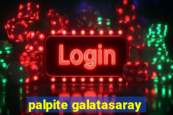 palpite galatasaray