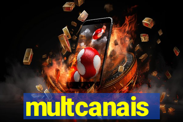 multcanais