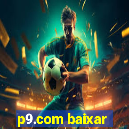 p9.com baixar