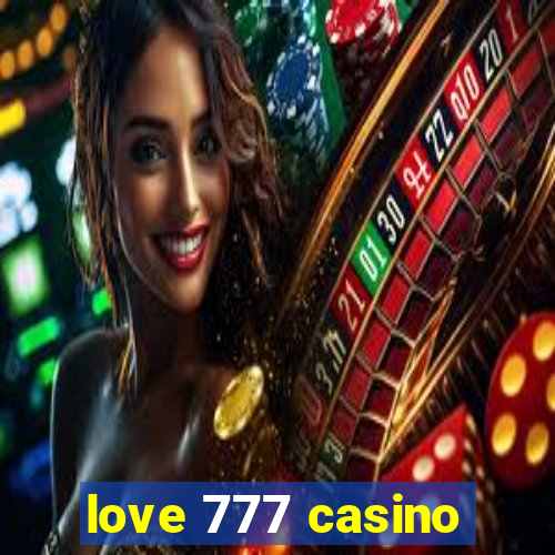 love 777 casino