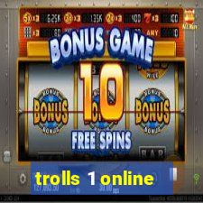 trolls 1 online