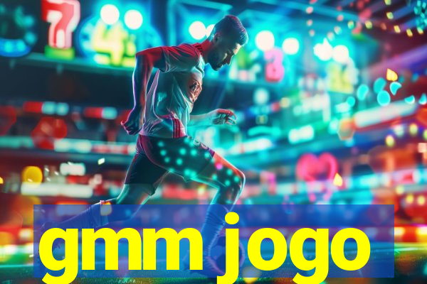 gmm jogo