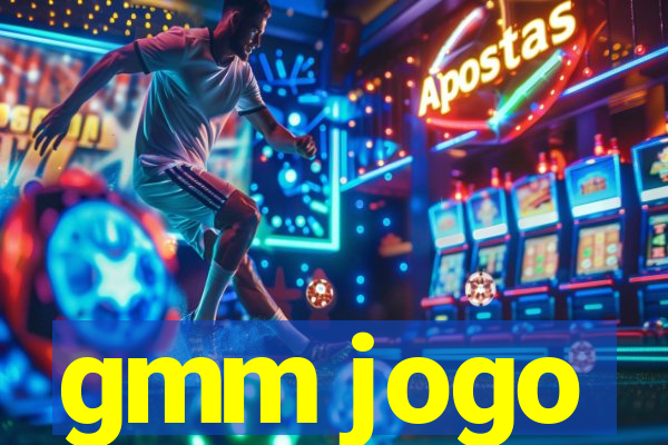 gmm jogo