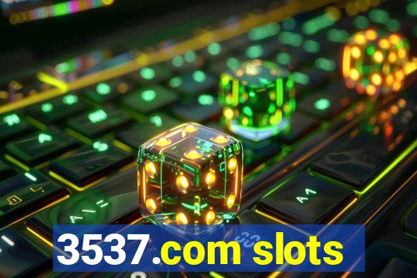 3537.com slots