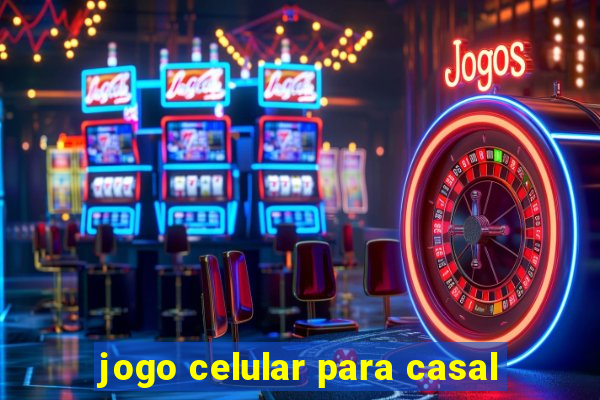 jogo celular para casal