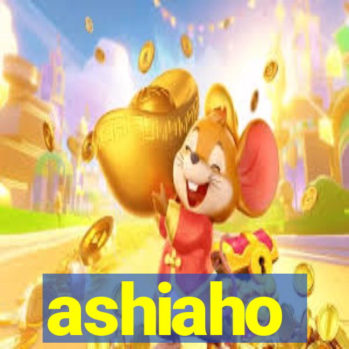 ashiaho