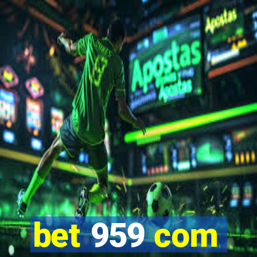 bet 959 com