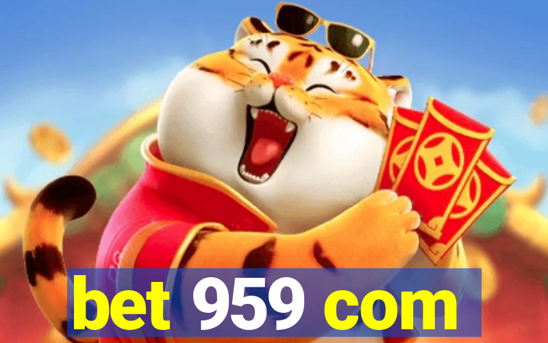 bet 959 com