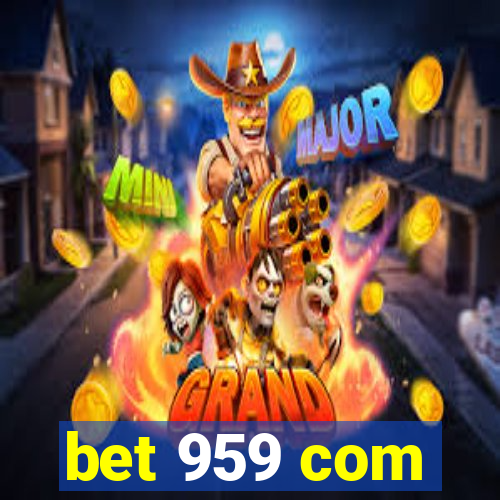 bet 959 com