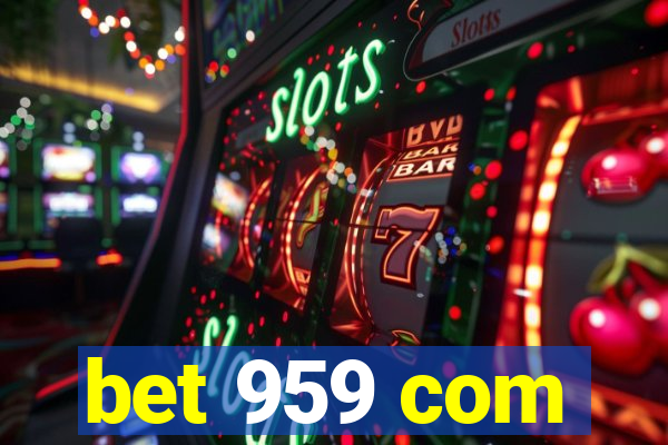 bet 959 com