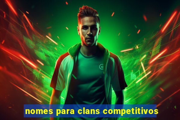 nomes para clans competitivos